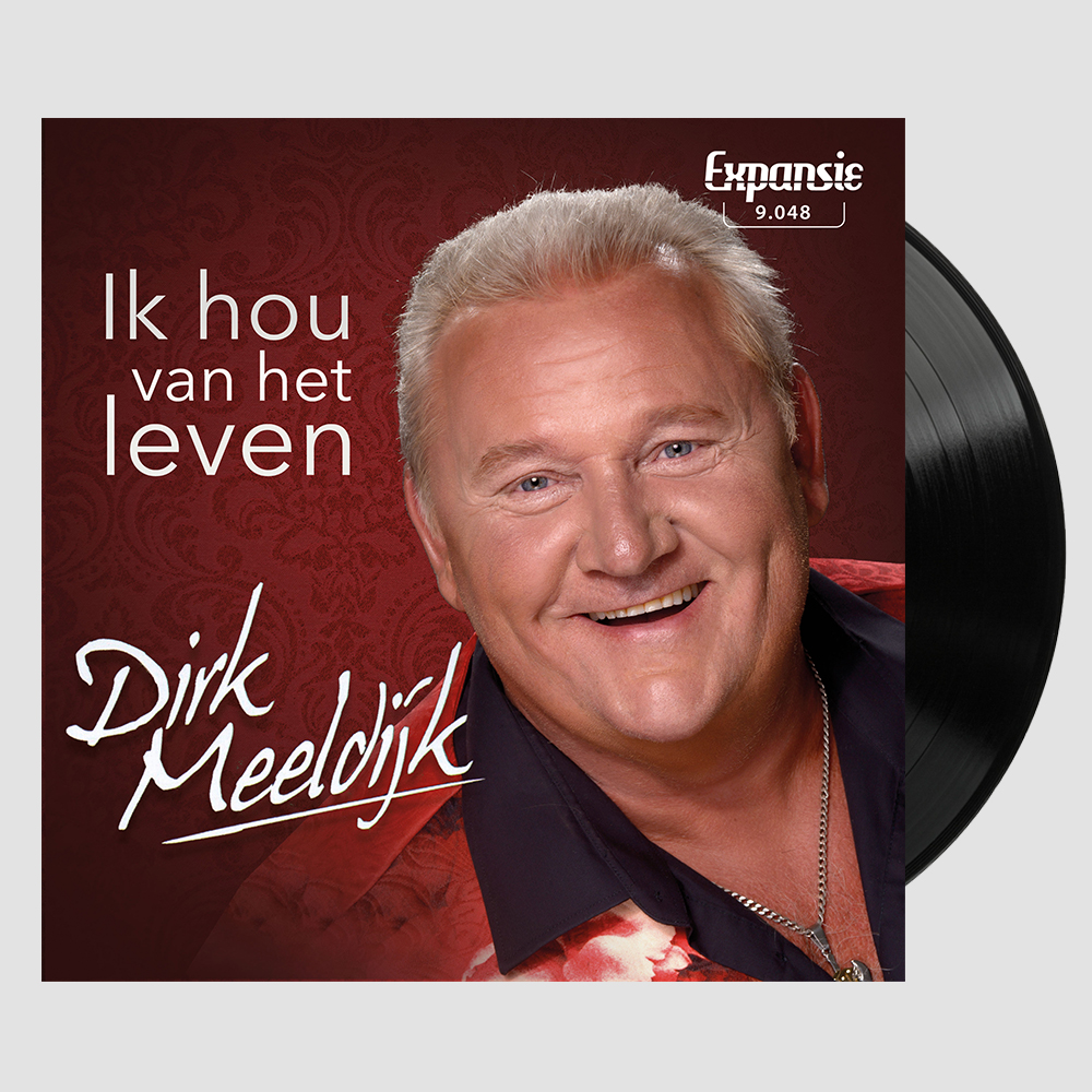Dirk Meeldijk - Ik hou van het leven